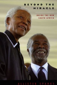 Book cover of Beyond the Miracle: Inside the New South Africa by Allister Sparks © University Of Chicago Press | Amazon.com
