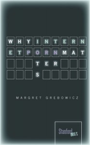 Book cover of Why Internet Porn Matters by Margret Grebowicz © Stanford University Press | sup.org